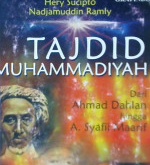 Cover Tajdid Muhammadiyah :  Dari Ahmad Dahlan hingga A. Syafii Maarif / Hery Sucipto, Nadjamuddin Ramly