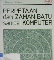 Cover Perpetaan dari zaman batu sampai komputer / Batubara, harmen