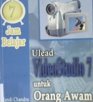 Cover kreasi vidio dengan ulead video studi 7 movie making for everyonef Mohammad Khairuddin Harahap