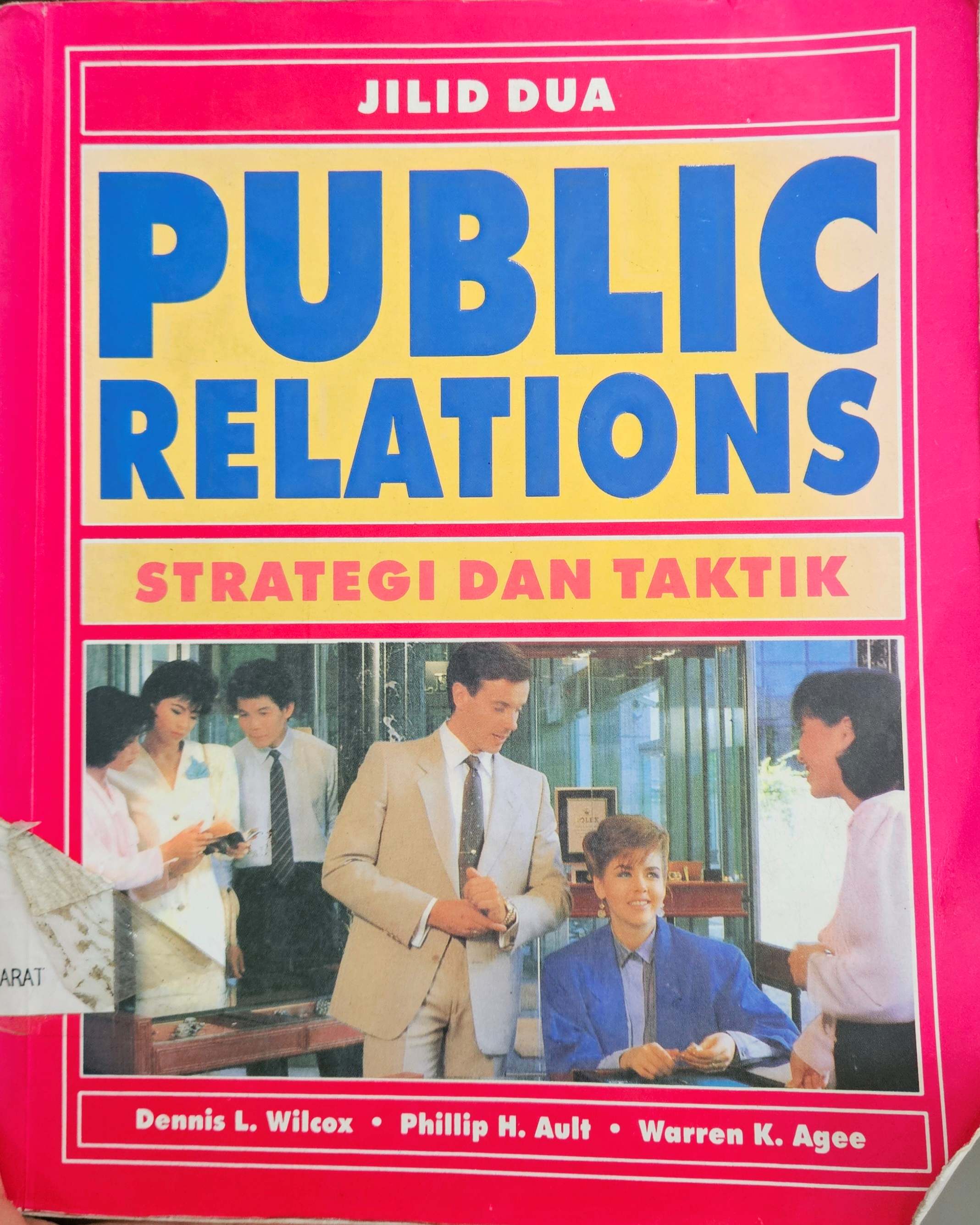 Cover Public relations :  jilid 2 / Dennis L. Wilcox