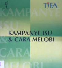 Cover Kampanye isu dan cara melobi / Democrito T.Mendoza