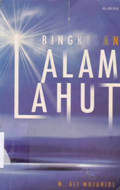 Cover Bingkisan alam Lahut, / M. Ali Mujahidi