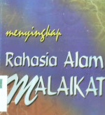 Cover Menyingkap rahasia alam malaikat, / Abdul Ghani Asykur