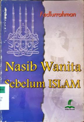 Cover Nasib wanita sebelum Islam / Fadlurrahman