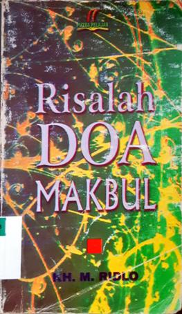 Cover Risalah doa makbul, / KH M. Ridlo