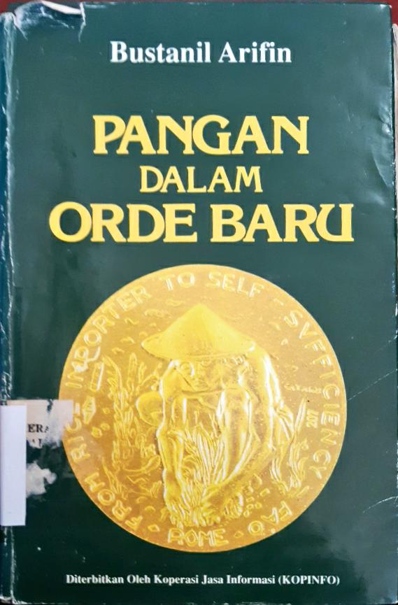 Cover Pangan dalam orde baru / Bustanil Arifin