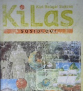 Cover KILAS :  Kiat belajar sukses sosiologi untuk kelas 2 SMU caturwulan 3  (1C)
