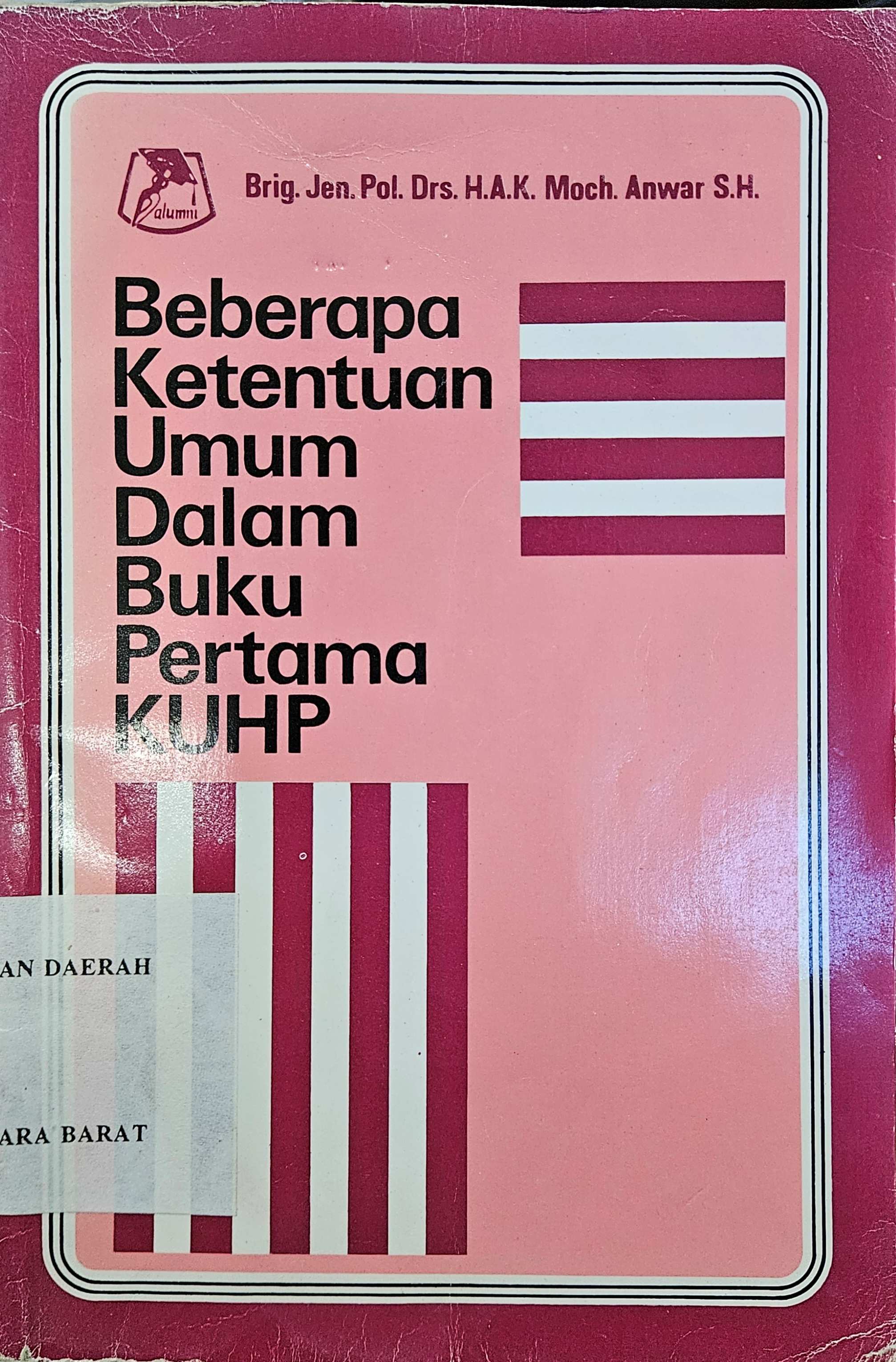 Cover Beberapa ketentuan umum dalam buku pertama KUHP / Moch. Anwar