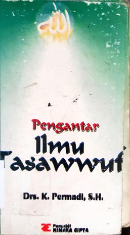 Cover Pengantar ilmu tasawwuf, / Drs. K. Permadi, S.H.