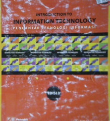 Cover Introduction to Information Technology :  Pengantar Teknologi Informasi / Efraim Turban, R. Kelly Rainer,Jr., Richard E. Potter