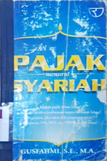Cover Pajak menurut syariah, / Gusfahmi, SE., MA.