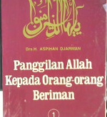 Cover Panggilan Allah kepada orang-orang beriman, / H.Aspihan Djarman