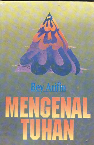 Cover Mengenal Tuhan / Bey Arifin