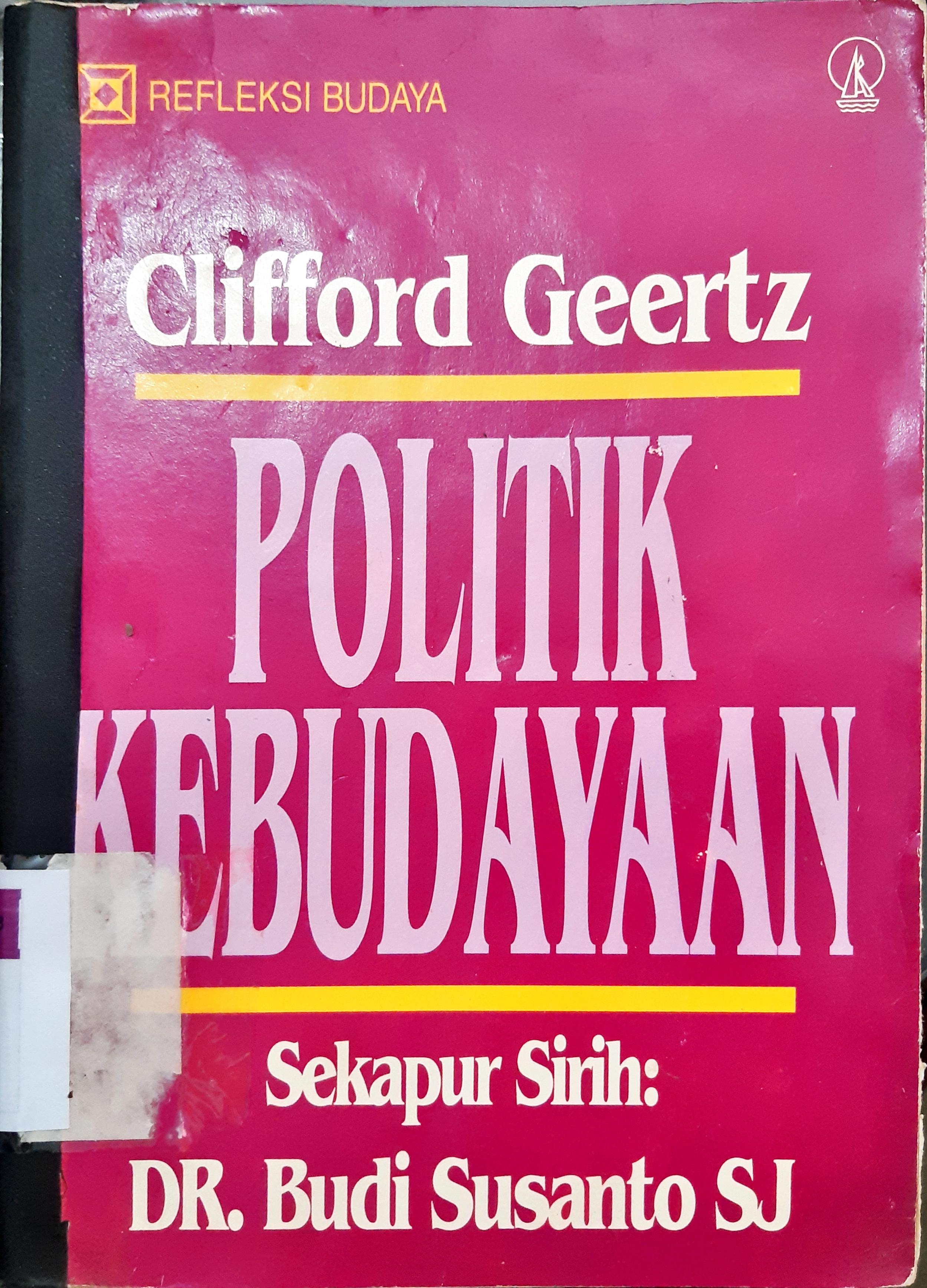 Cover Politik kebudayaan / Clifford Geertz