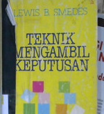 Cover Teknik mengambil keputusan / Lewis B. Smedes
