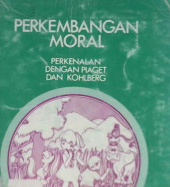 Cover Perkembangan Moral :  Perkenalan dengan piaget dan kohlberg / Ronal Duska,Mariellen Whelan
