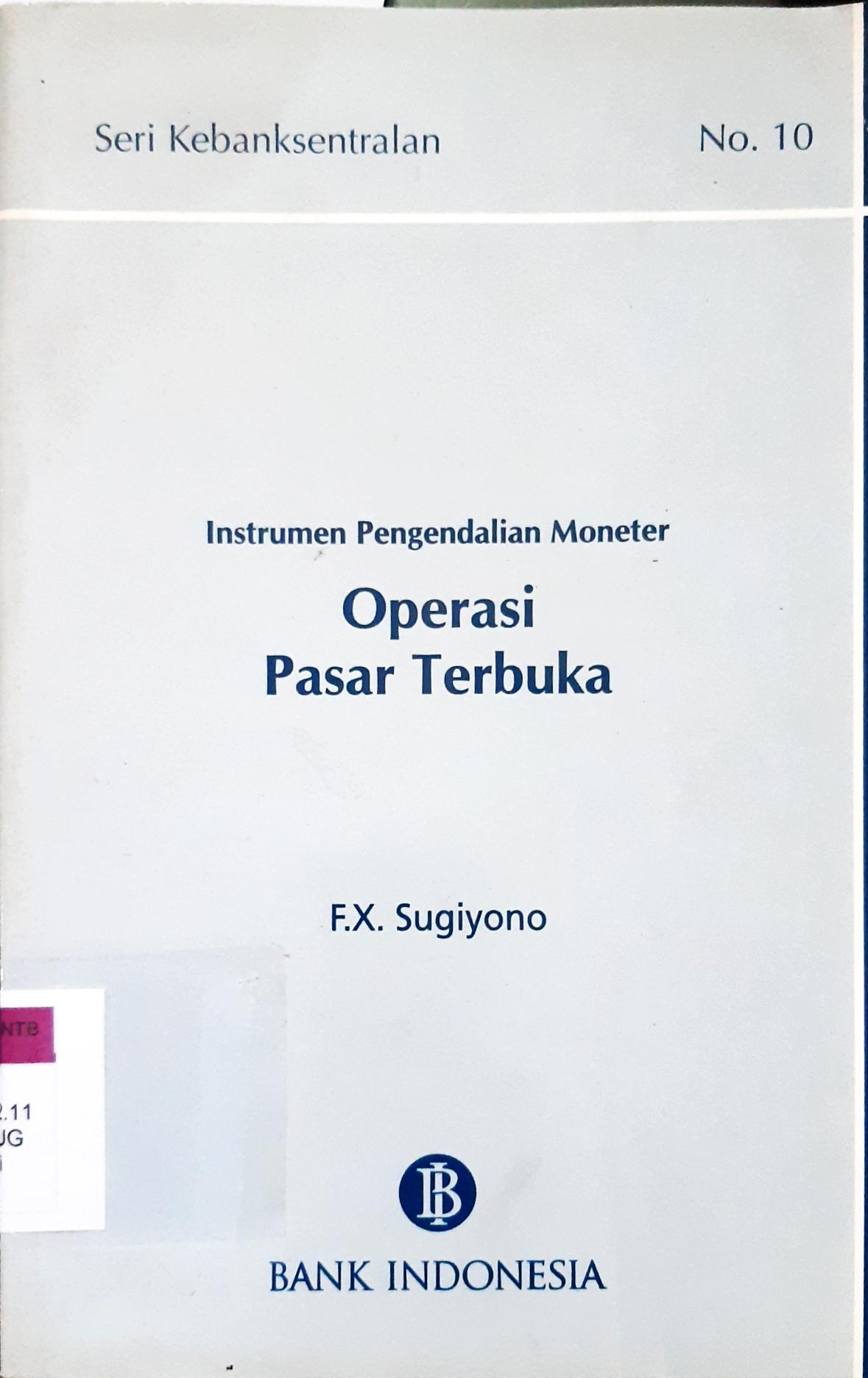 Cover Instrumen pengendalian moneter, Operasi pasar terbuka / FX Sugiyono