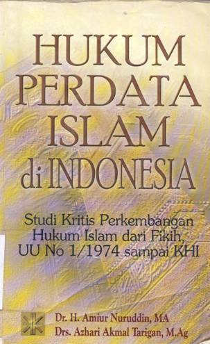 Cover Hukum Perdata Islam di Indonesia :  Studi Kritis Perkembangan Hukum Islam dari Fikih, UU No 1/1974 sampai KHI