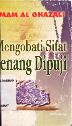 Cover Mengobati sifat senang dipuji / Imam Al Ghazali