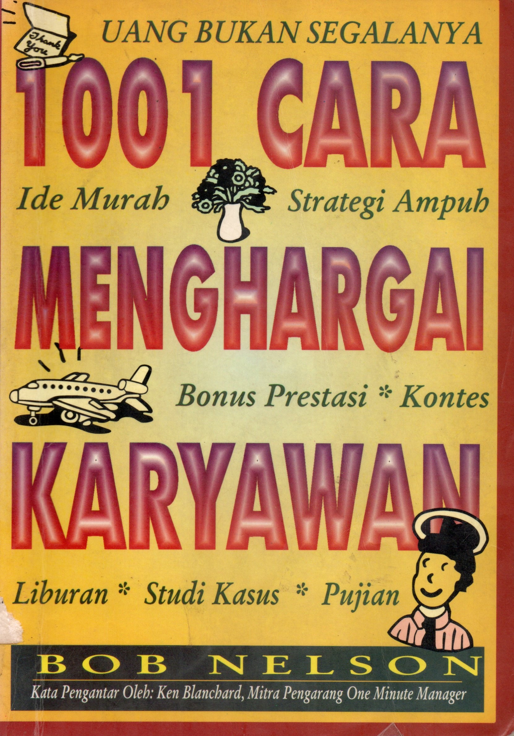 Cover 1001 cara menghargai karyawan / Bob Nelson; alih bahasa, Hermes