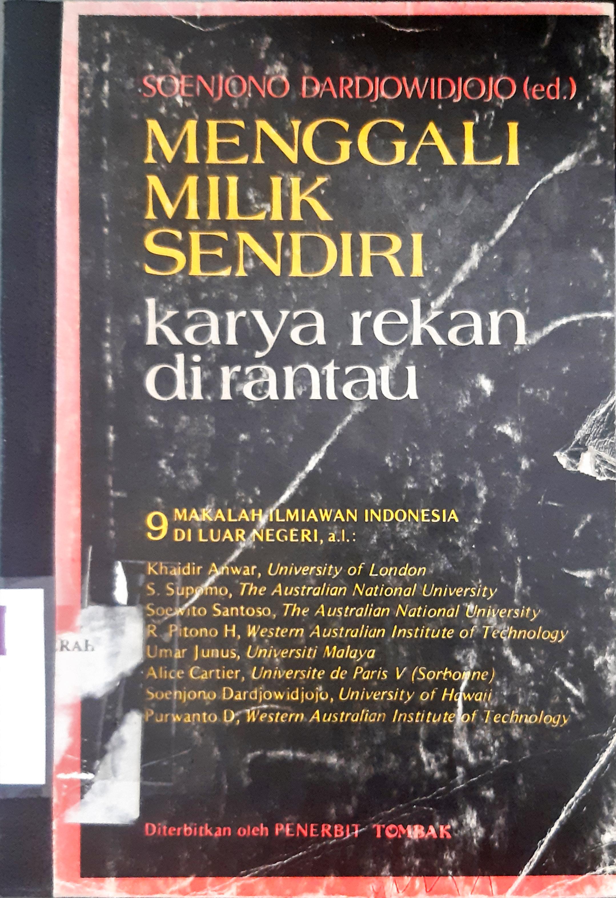 Cover Menggali milik sendiri :  Karya rekan dirantau / editor, Soejono Dardjowidjojo