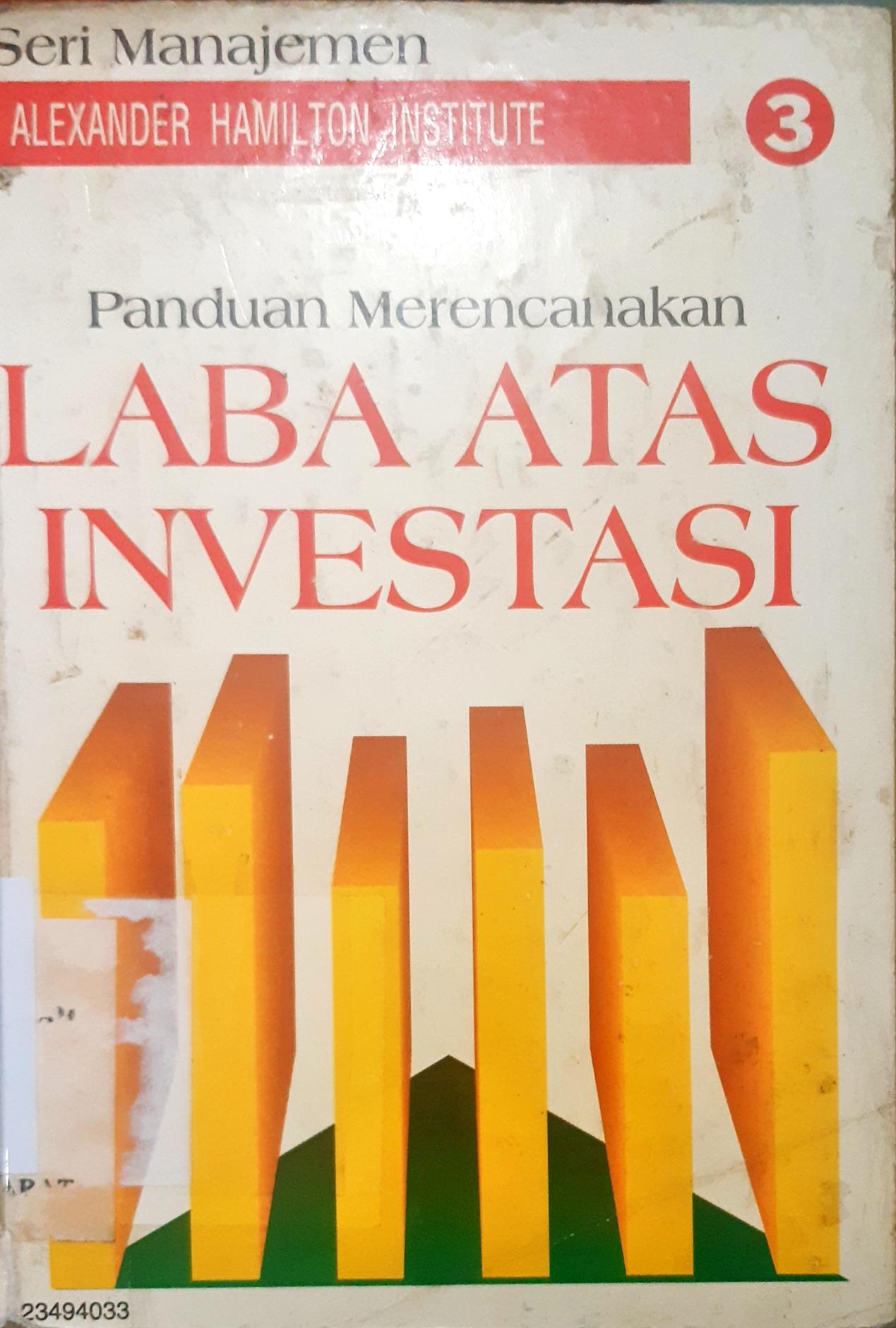 Cover Panduan merencanakan laba atas Investasi, Alexander Hamilton Institute / Alexander Hamilton Institute