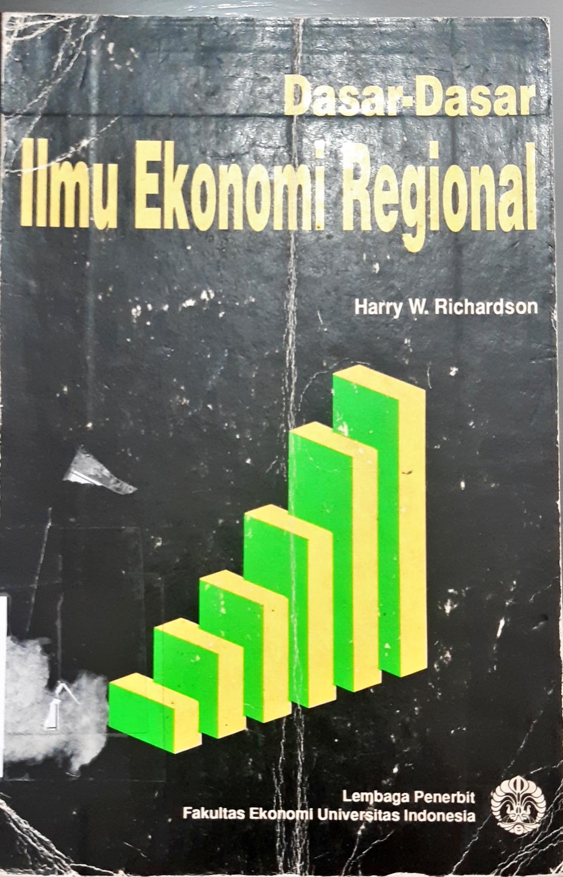 Cover Dasar-dasar ilmu ekonomi regional / Harry W Richardson ; Penerjemah, Paul Sitohang