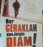 Cover Bergeraklah dan jangan diam ! :  Renuangan gerakan kaum remaja di Jalan Allah / Hasan El-Bugisy; Editor, Iskandar Kato