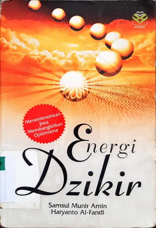 Cover Energi Dzikir / Samsul Munir Amin, M.A., Haryanto Al-Fandi, S.Sos.I