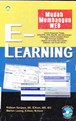 Cover Mudah membangun web situs e learning (tutorial praktisi) / Ridwan Sanjaya, SE.,S.kOM,MS.IIEC