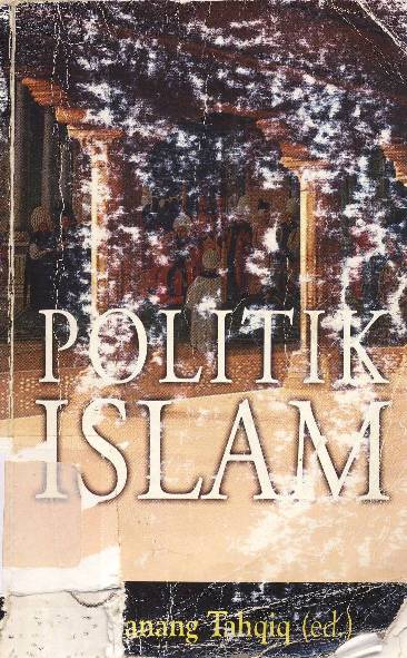 Cover Fikih politik Islam , / Farid Abdul khalik, penerjemah, Faturrahman, A. Hamid