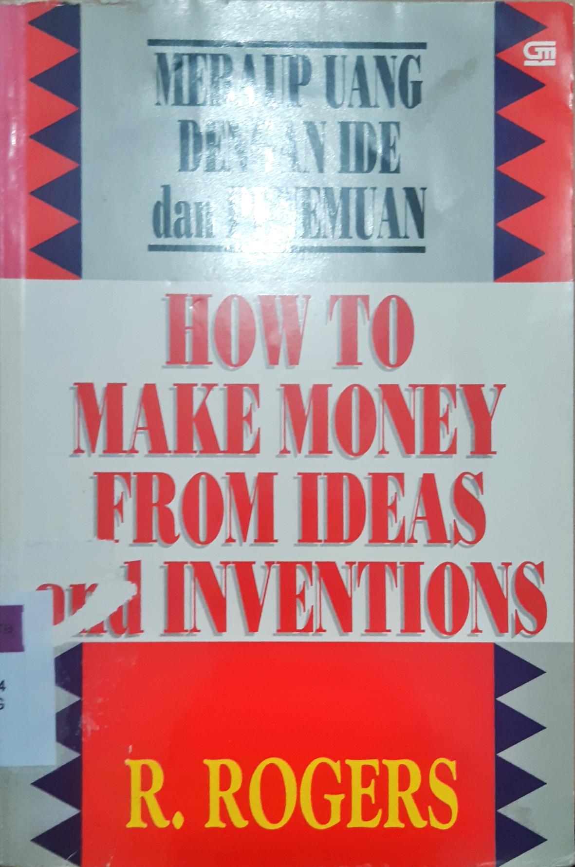 Cover How to make money :  Merintis bisnid para dai / Irfan Supandi ; editor, Ust.M. Badawi
