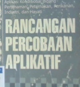Cover Rancangan percobaan aplikatif / Dr.Ir.  Kemas Ali Hanafiah, M.S.