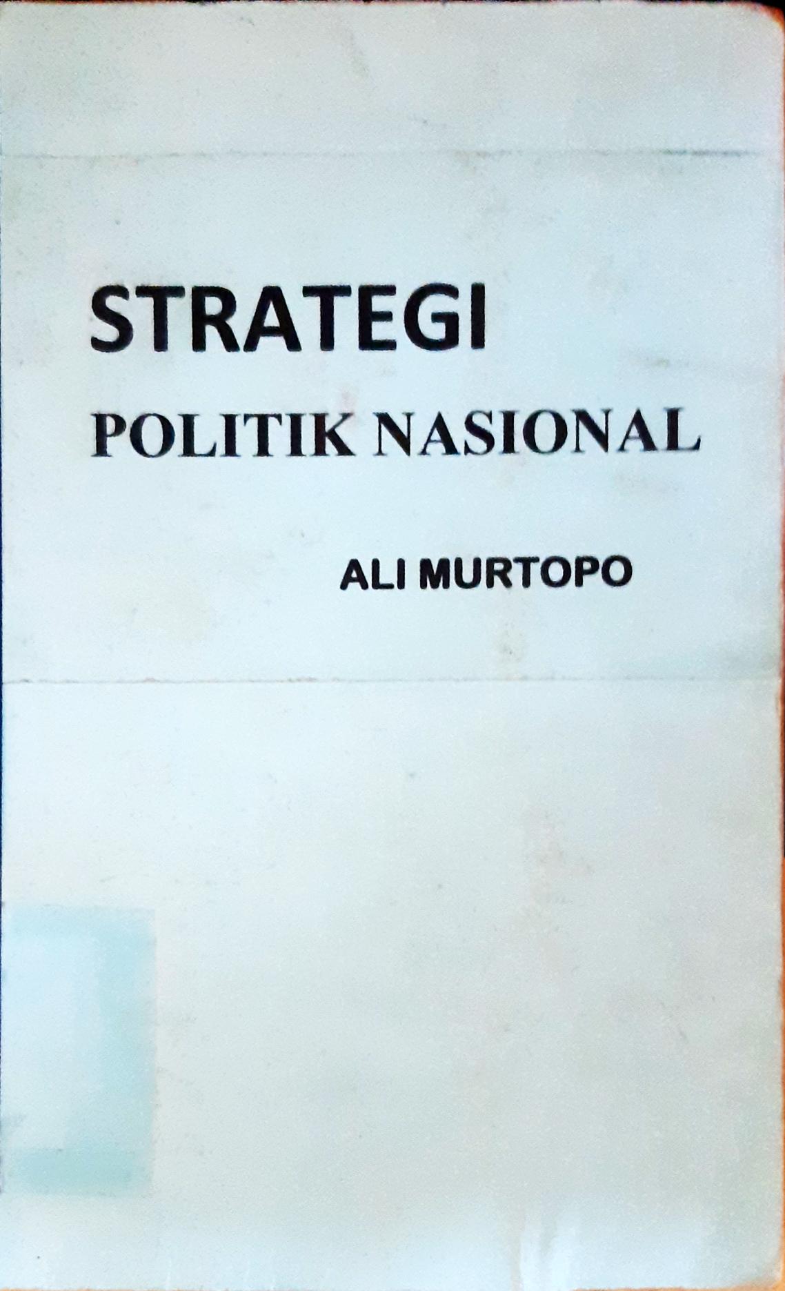 Cover Startegi Politik Nasional / Ali Moertopo