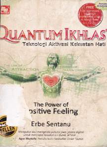 Cover Quantum ikhlas :  Teknologi aktivasi kekuatan hati / Erbe sentanu
