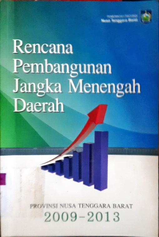 Cover Rencana Pembangunan Jangka Menengah Daerah Provinsi Nusa Tenggara Barat 2009-2013