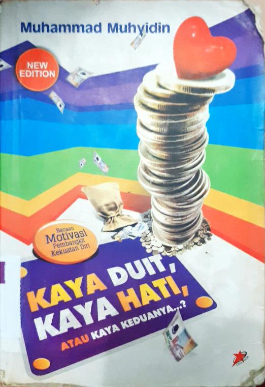 Cover Kaya duit kaya hati atau kaya keduanya...? / Muhammad Muhyidin; Penyunting, Rinda