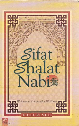 Cover Sifat Shalat Nabi / Muhammad Nashiruddin Al-Albani;Penerjemah, Muhammad Thalib