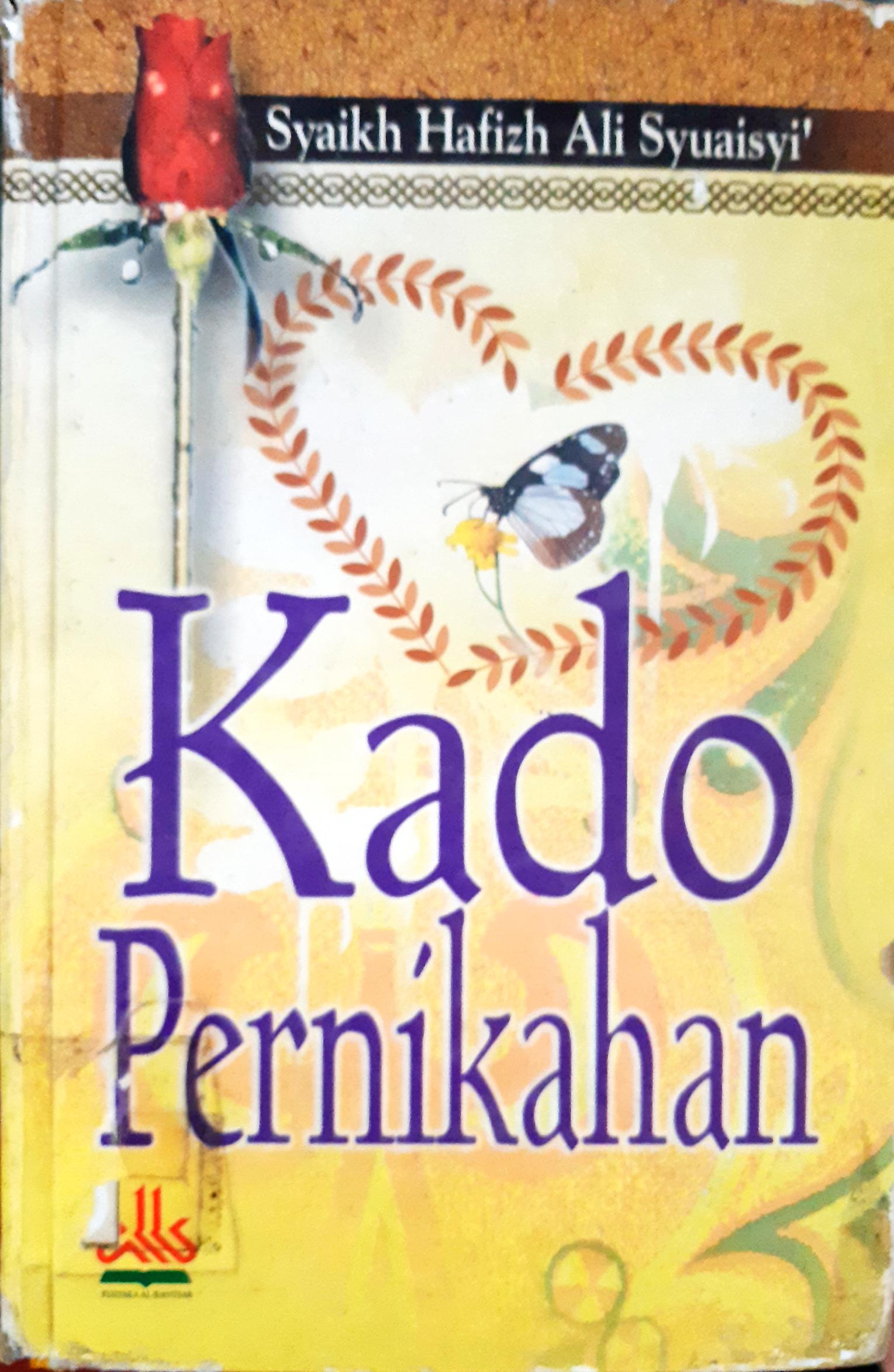 Cover Kado pernikahan / Syaikh Hafizh Syaisyi; penerjemah, Abdul Rosyad Shiddiq