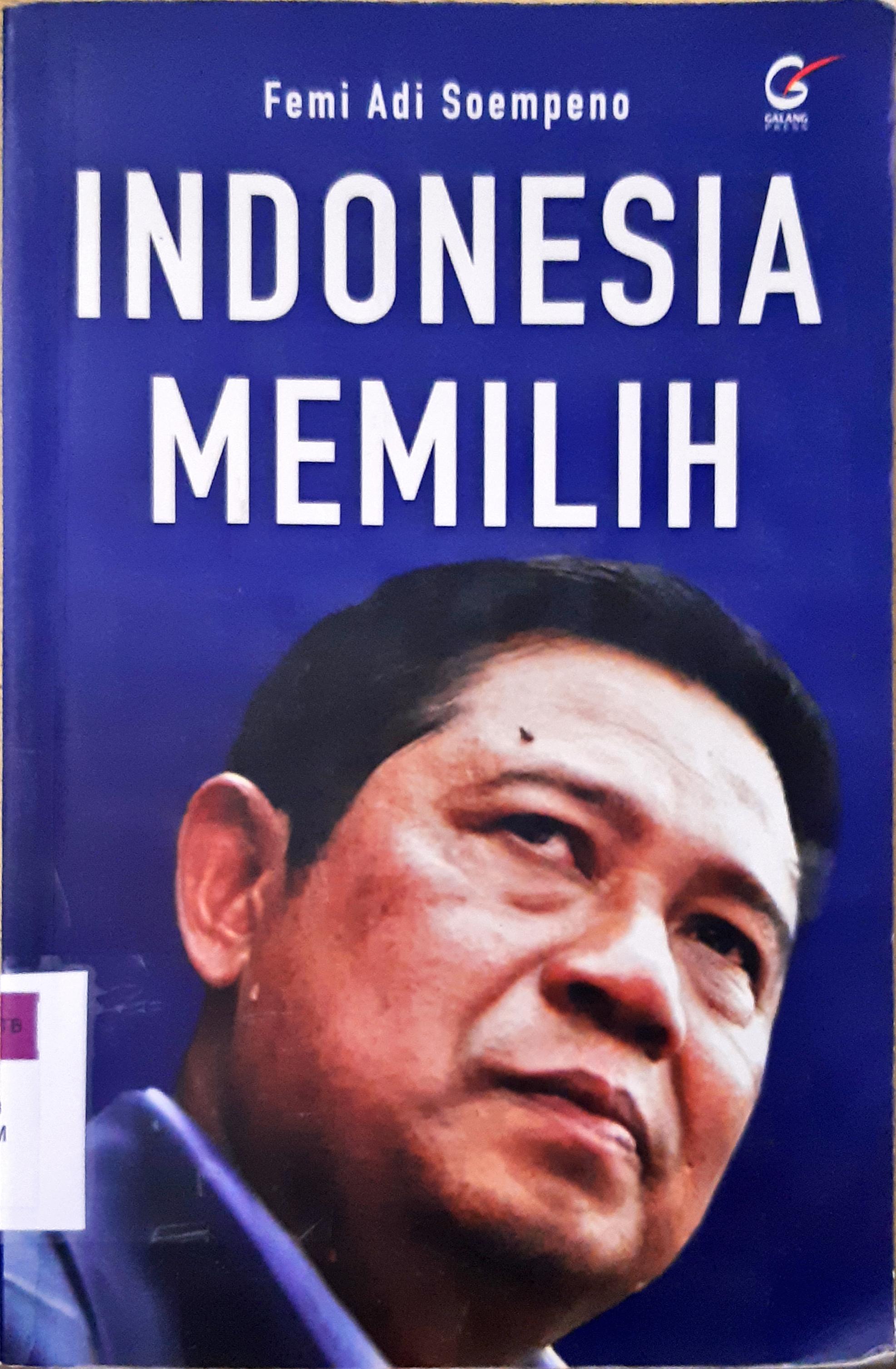 Cover Indonesia memilih / Femi Adi Soempeno