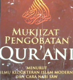 Cover Mukjizat Pengobatan Qur'ani :  Menurut Kedokteran Islam Modern / Muh ibrahim salim; Penerjemah, Zaid husain al-hamid