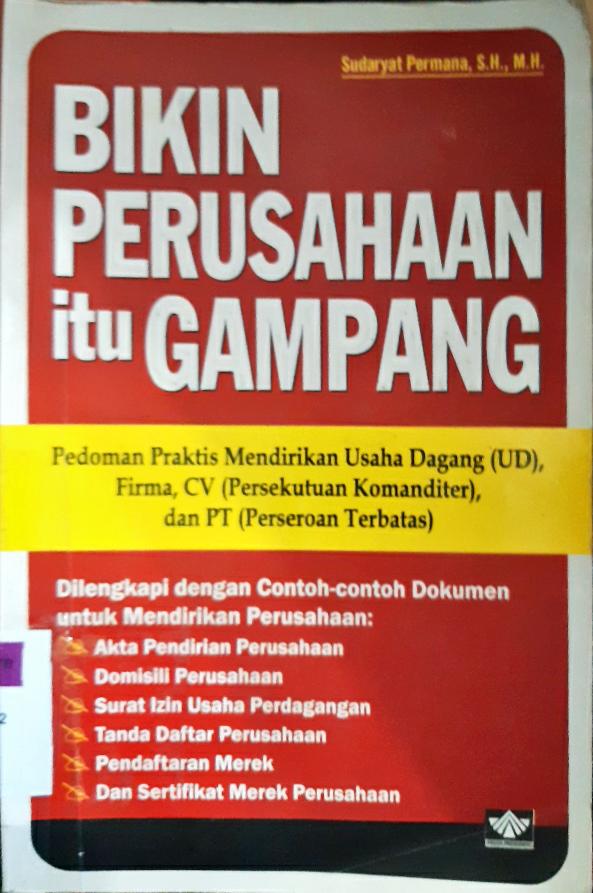 Cover Bikin Perusahaan itu gampang :  Pedoman Praktis Mendirikan Usaha Dagang / Sudrajad Permana, SH. M.H