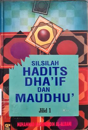 Cover Silsilah hadits dha'if dan maudhu' jilid 1 / Muhammad Nashiruddin Al-Albani