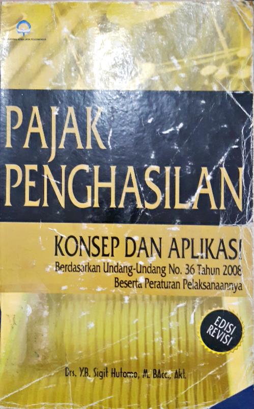 Cover Pajak Penghasilan Konsep dan Aplikasi, YB. Sigit Hutomo