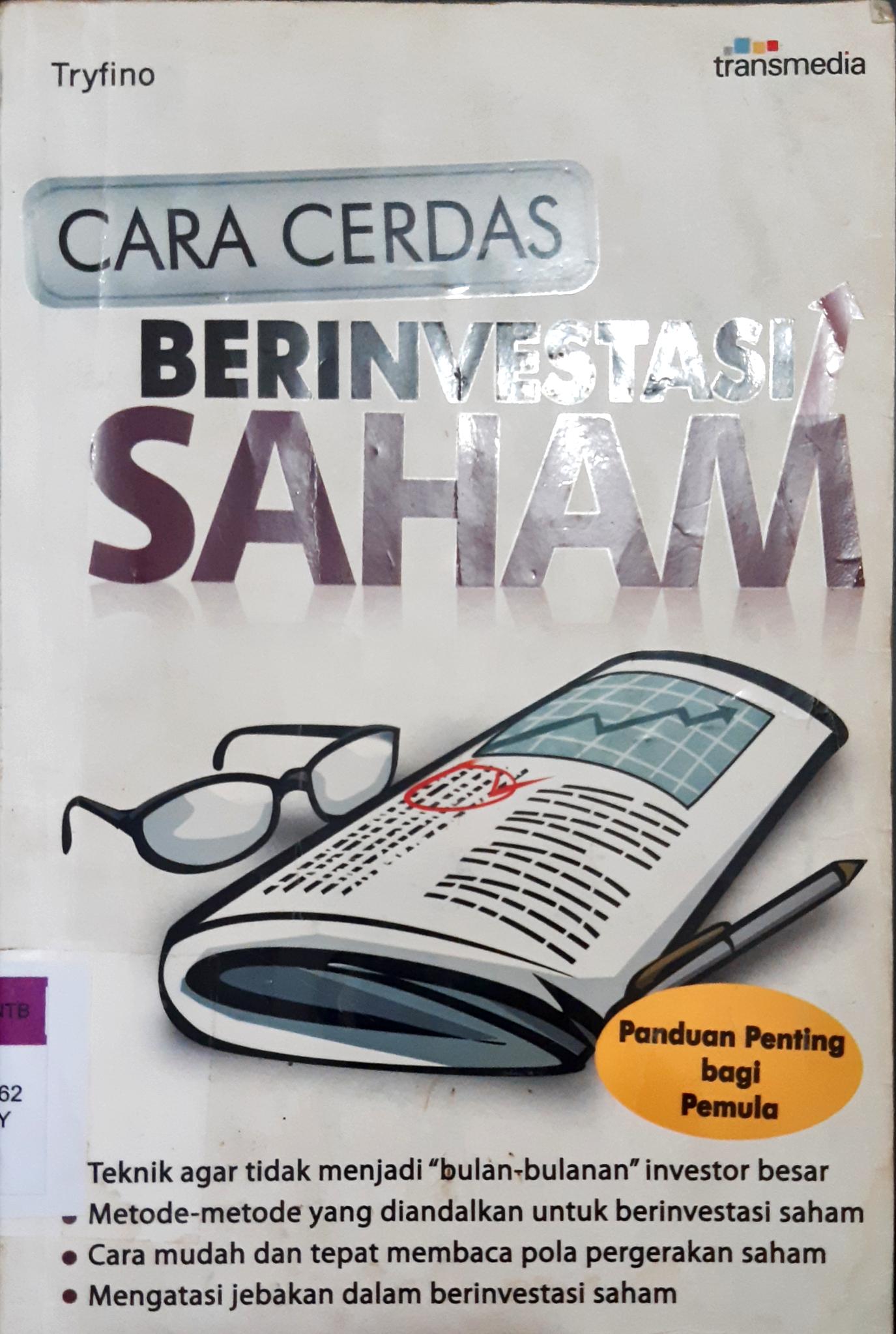 Cover Cara Cerdas Berinvestasi Saham, Panduan Penting Bagi Pemula / Tryfino