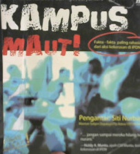 Cover Kampus maut :  Fakta-fakta paling rahasia dari kekerasan di IPDN / Mesti Arnanda Nasution,  Agus Suryantoro