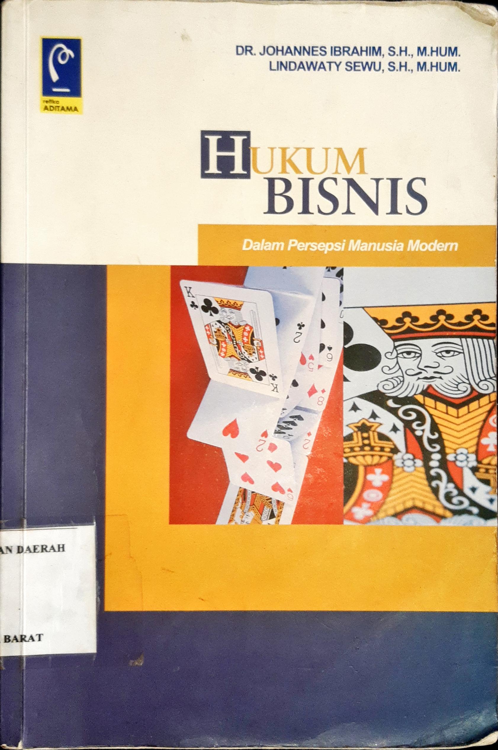 Cover Hukum bisnis :  Dalam Persepsi manusia moderen / Johannes Gunawan, Lindawaty Sewu