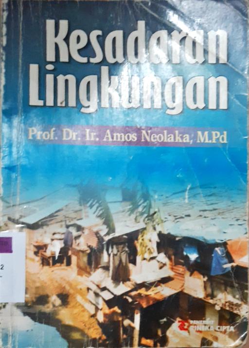 Cover Kesadaran lingkungan / Prof. Dr. Ir. Amos Neolaka, M.Pd