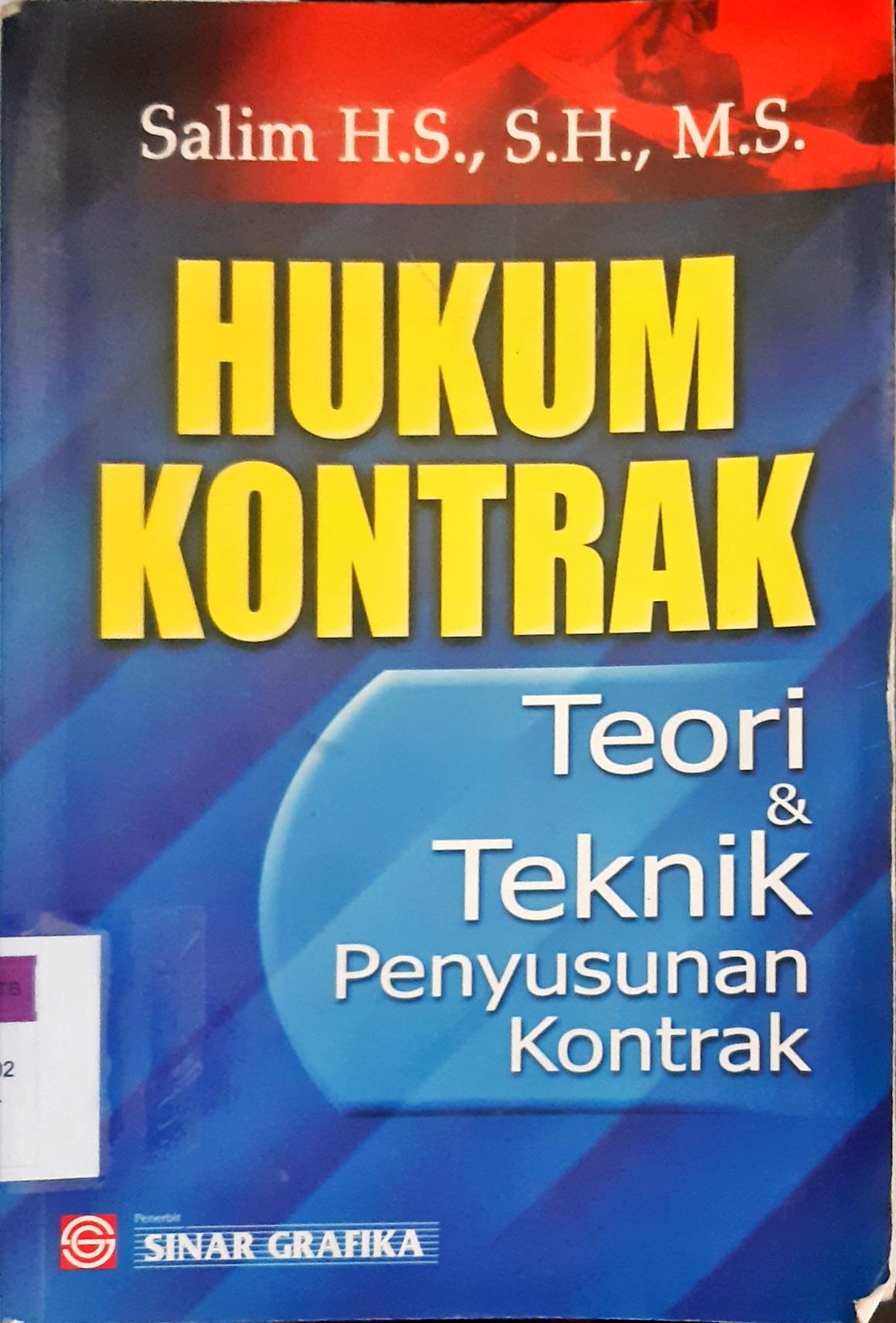 Cover Hukum kontrak :  Teori dan teknik penyusunan kontrak / Salim,H.S., S.H., M.S.