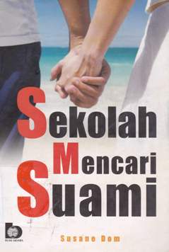 Cover Sekolah Mencari Suami, / Susane Dom